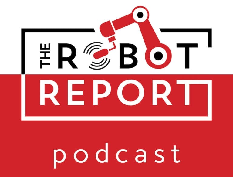 Robot Report Podcast